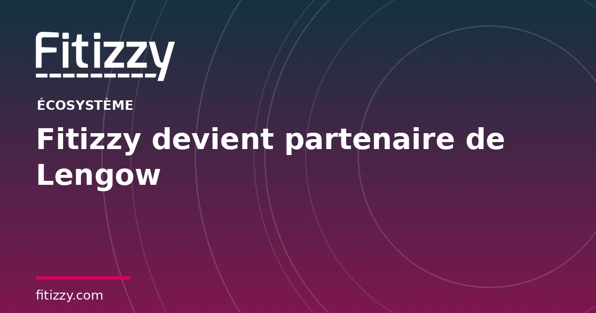 Fitizzy devient partenaire de Lengow