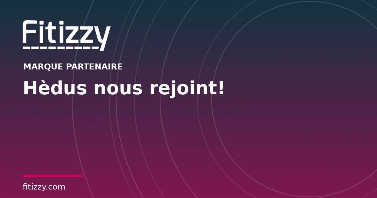 Hèdus nous rejoint!